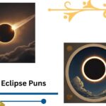 127+ Eclipse Puns That Will Brighten Your Day