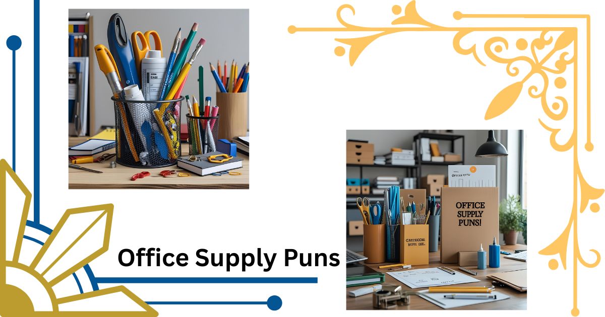 147+ Office Supply Puns That Will Stick with You: The Ultimate Collection