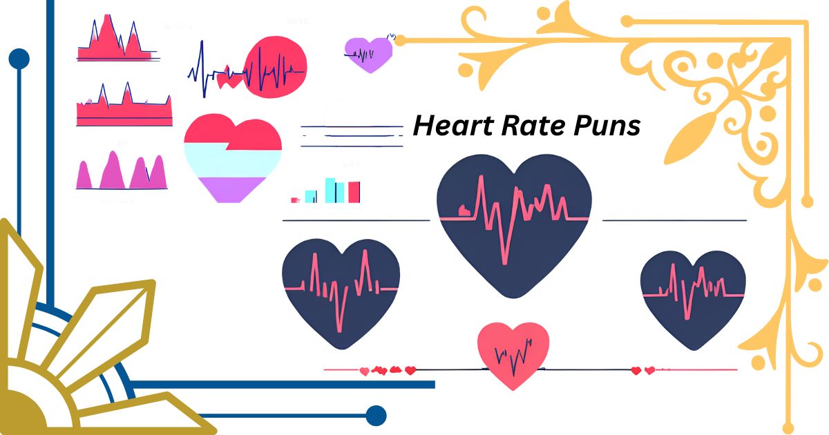 Heart Rate Puns That Will Make Your Pulse Race with Laughter!