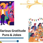 Hilarious Gratitude Puns & Jokes to Fill Your Heart with Thanks