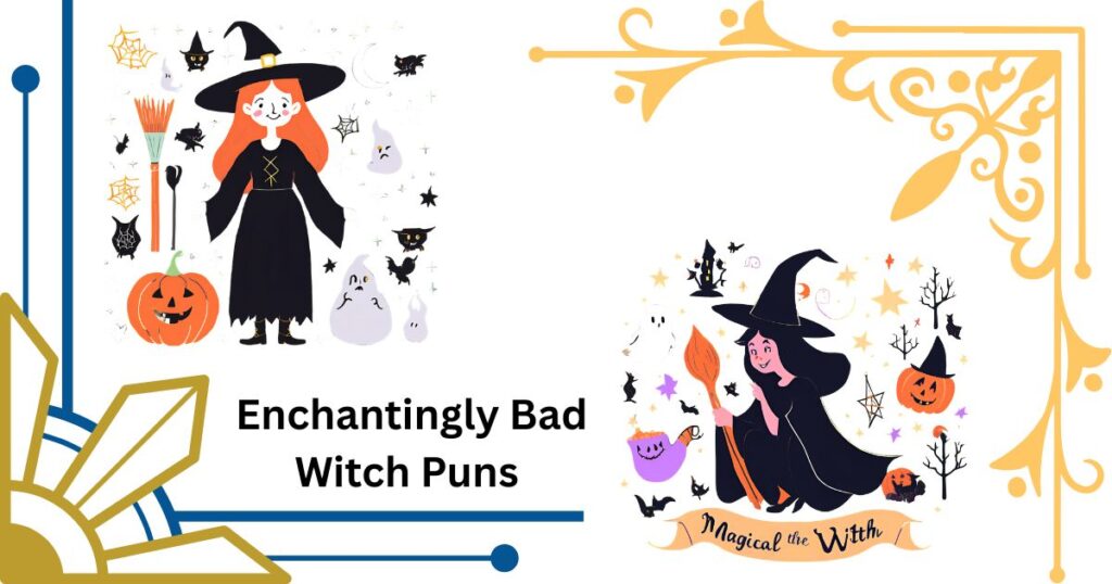 Magical Mirth: The Best Witch Puns to Share This Spooky Season