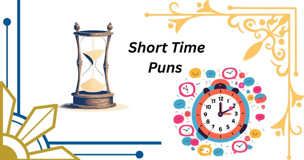 Short Time Puns and One-Liners for Quick Laughs