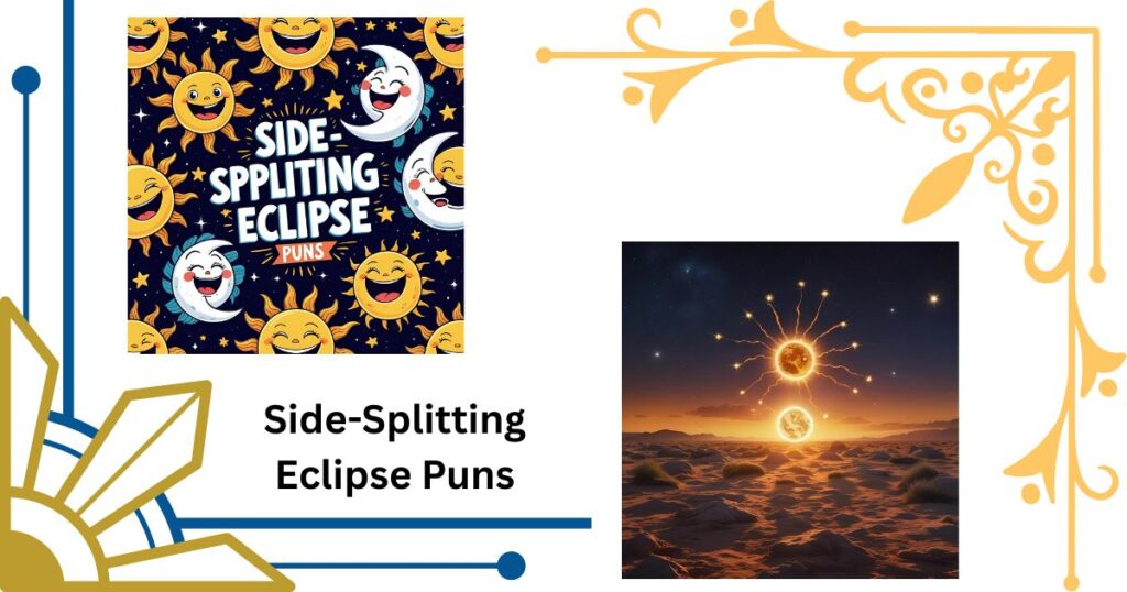 Side-Splitting Eclipse Puns: The Most Brilliant Solar Jokes You'll Ever Read