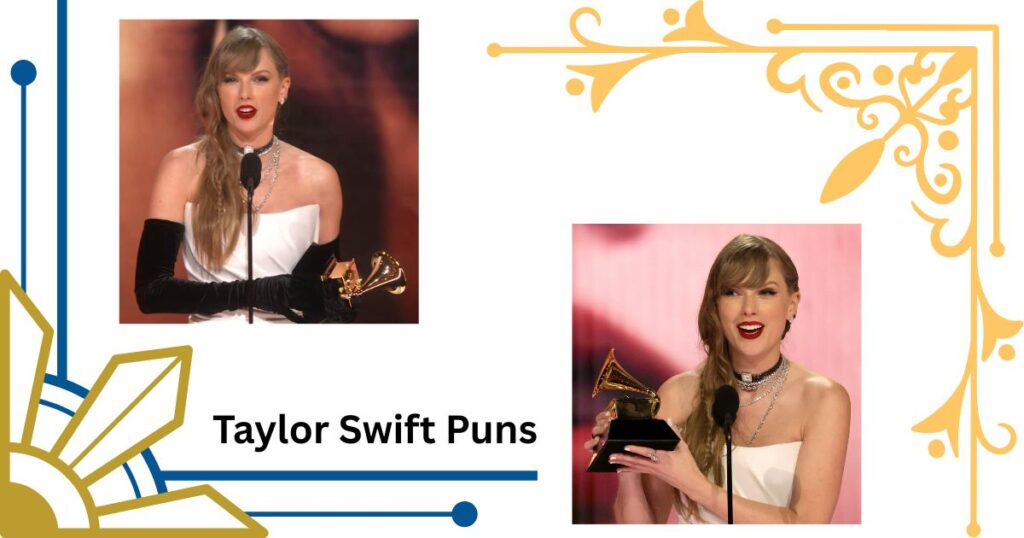 Taylor Swift Puns So Good They Deserve a Grammy Award