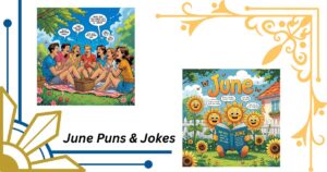 134+ Hilarious June Puns & Jokes to Brighten Your Month!
