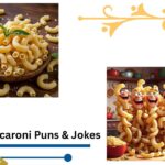 155+ Deliciously Macaroni Puns & Jokes to Stir Up Your Day!