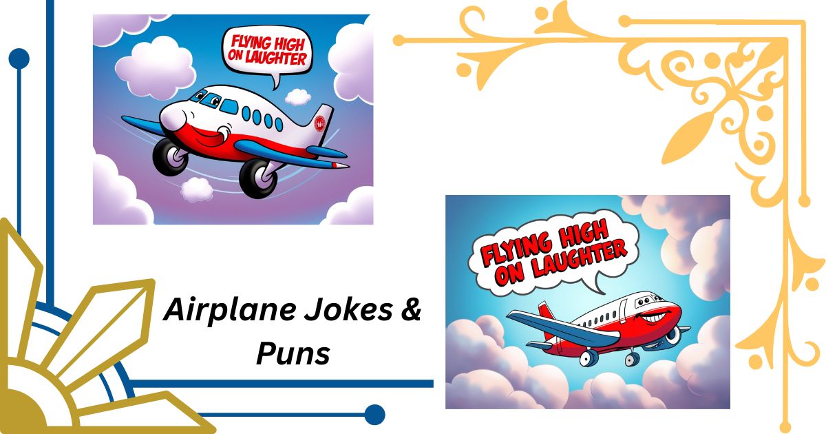 66 Best Airplane Jokes & Puns That Will Have You Flying High ✈️