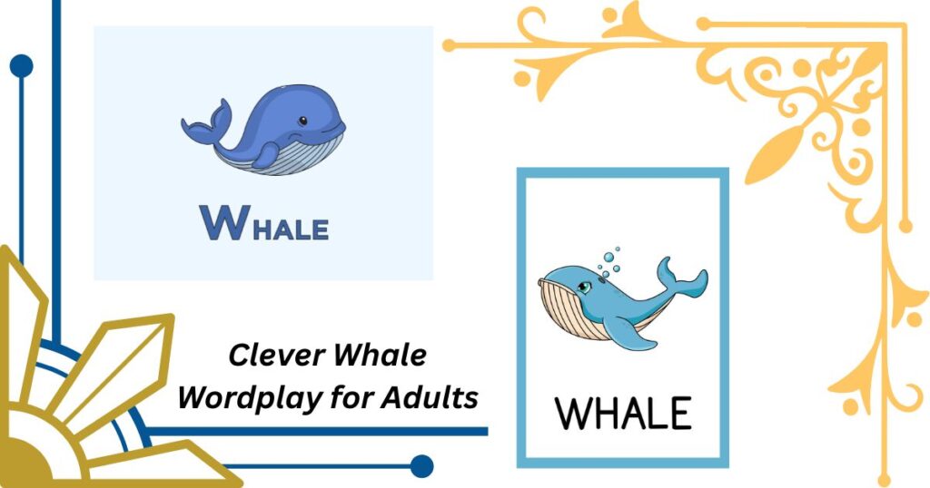 Clever Whale Wordplay for Adults