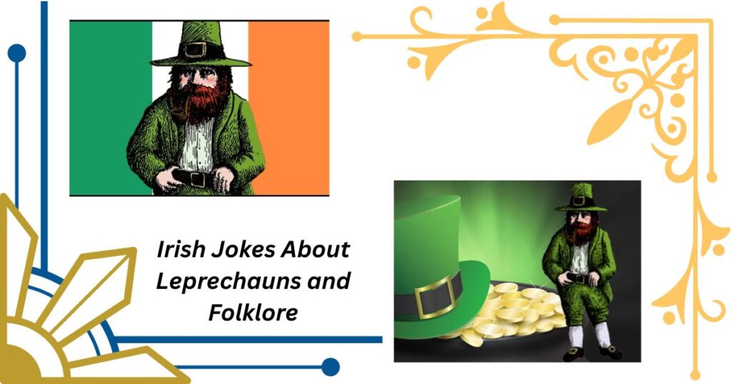 Irish Jokes About Leprechauns and Folklore