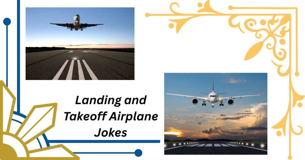 Landing and Takeoff Airplane Jokes About Flight Phases 🛬
