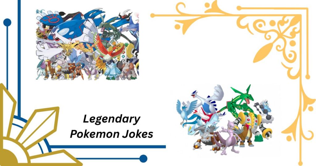 Legendary Pokemon Jokes That Will Make You Laugh