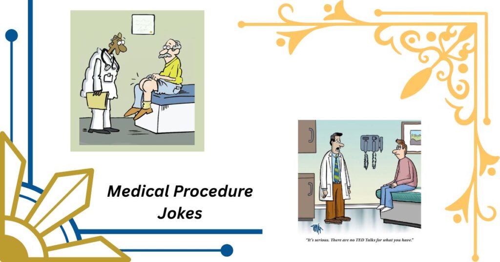 Medical Procedure Jokes Featuring Ablation Humor Gold