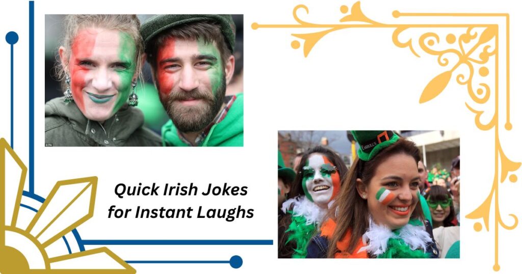 Quick Irish Jokes for Instant Laughs