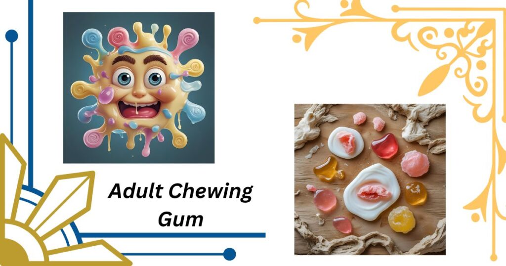  Sticky Situations: Adult Chewing Gum Jokes with a Twist