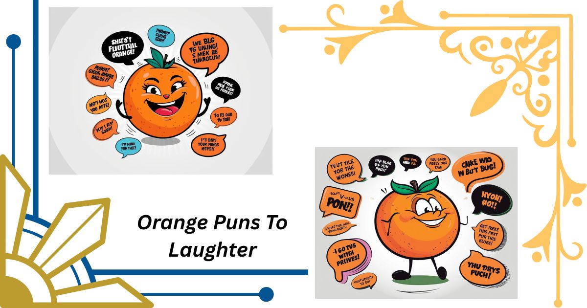 111+ Orange Puns That’ll Peel You with Laughter