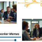 112 Funniest Coworker Memes Guaranteed To Make You Laugh