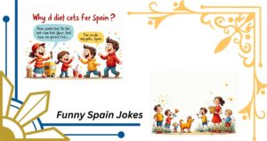 75+ Funny Spain Jokes That’ll Make You Laugh Harder Than a Flamenco Dancer