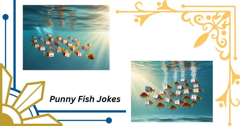 Punny Fish Jokes That Reel in Laughs Every Time