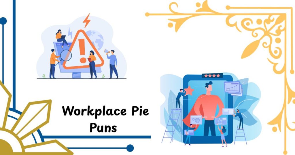 Workplace Pie Puns for Office Shenanigans 💼
