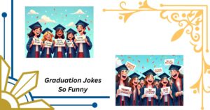🎓 75 Graduation Jokes So Funny, You’ll Laugh All the Way to the Stage