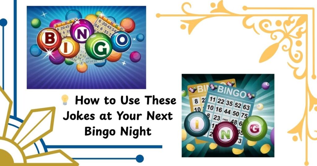 💡 How to Use These Jokes at Your Next Bingo Night