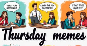 17 Hilarious Thursday Work Memes to Brighten Your Week and Bust Stress
