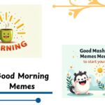 50+ Good Morning Memes to Start Your Day with Laughter