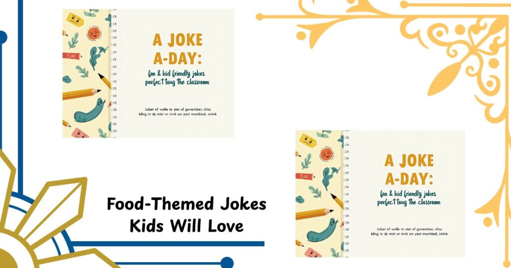 Food-Themed Jokes Kids Will Love