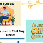I’m Just a Chill Guy Memes: 20 Funniest Viral Hits of the New Trend