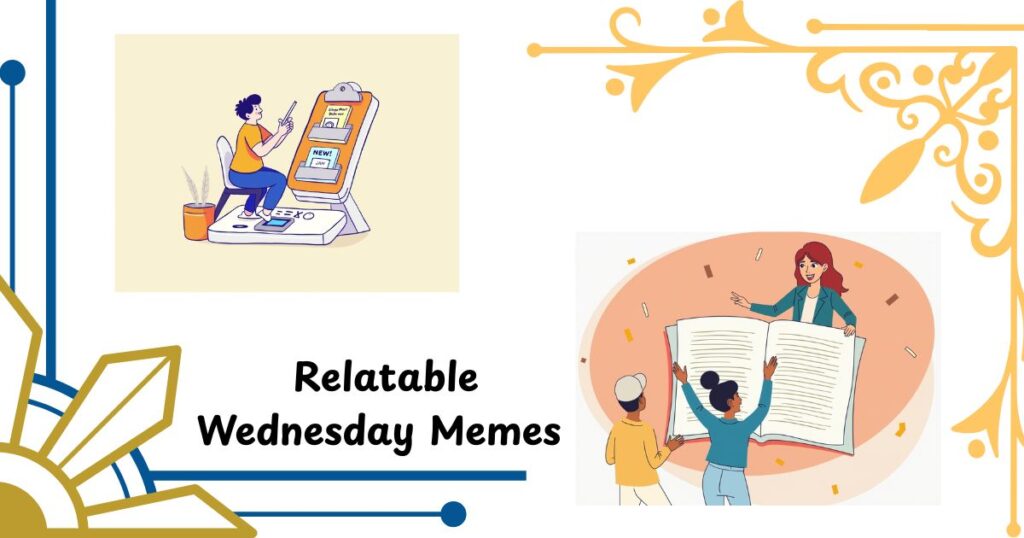 Relatable Wednesday Memes About Work Stress