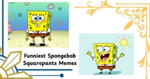 The Top 100 Best & Funniest Spongebob Squarepants Memes