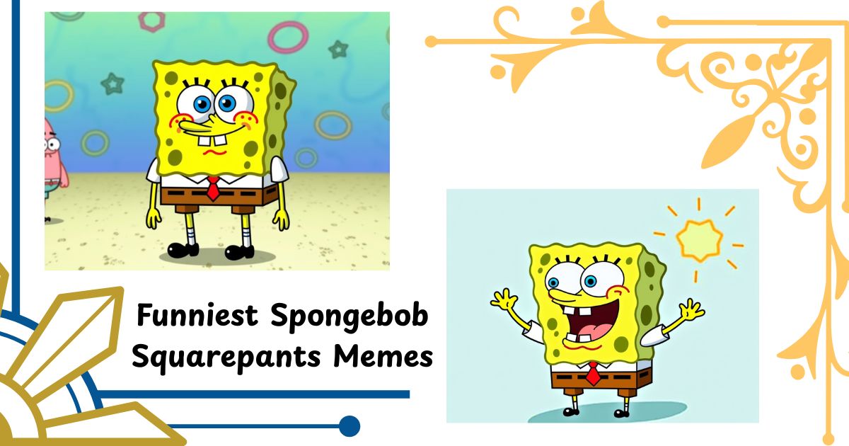 The Top 100 Best & Funniest Spongebob Squarepants Memes