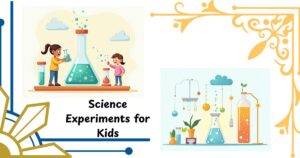 100 Science Experiments for Kids (Quick, Easy & Fun – 2025)