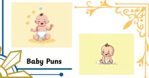 250+ Baby Puns That’ll Have You Rattling with Laughter