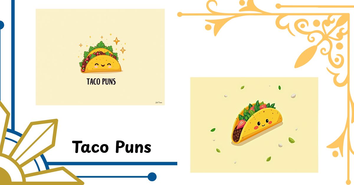 250 Taco Puns: Cute One-Liner Captions for Birthdays & Instagram
