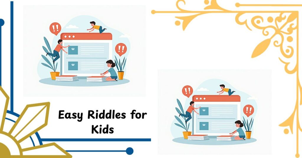 Easy Riddles for Kids with Answers