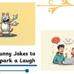Funny Jokes to Spark a Laugh