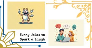 Funny Jokes to Spark a Laugh