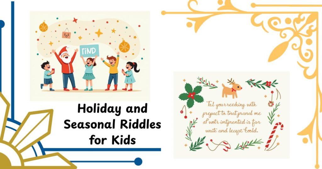 Holiday and Seasonal Riddles for Kids