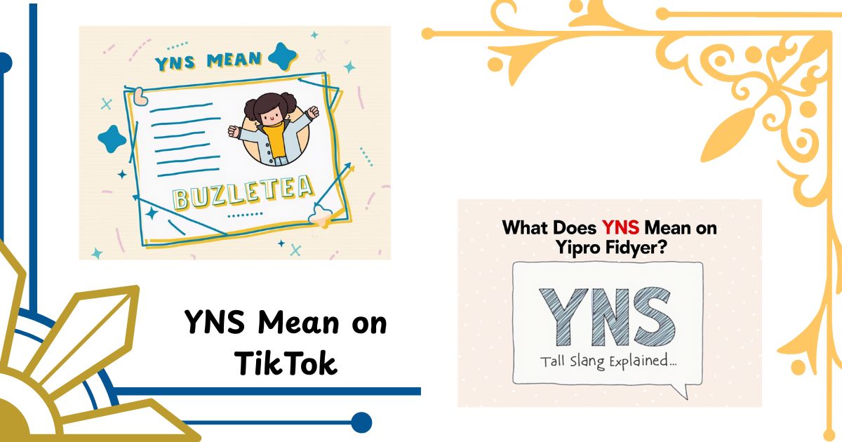 What Does YNS Mean on TikTok? Viral Slang Explained